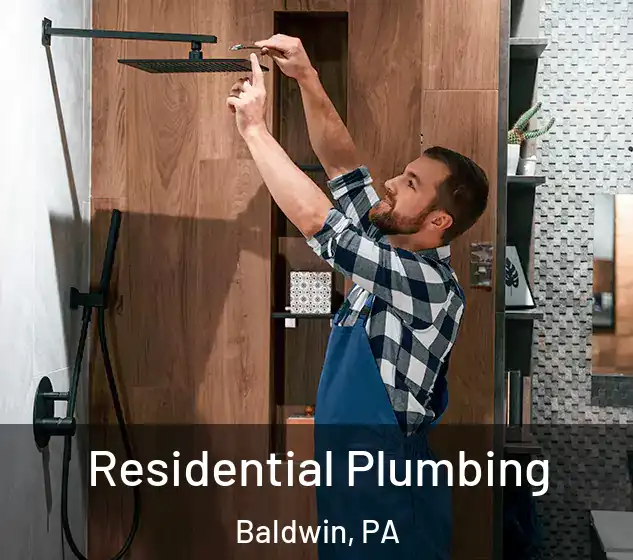 Residential Plumbing Baldwin, PA