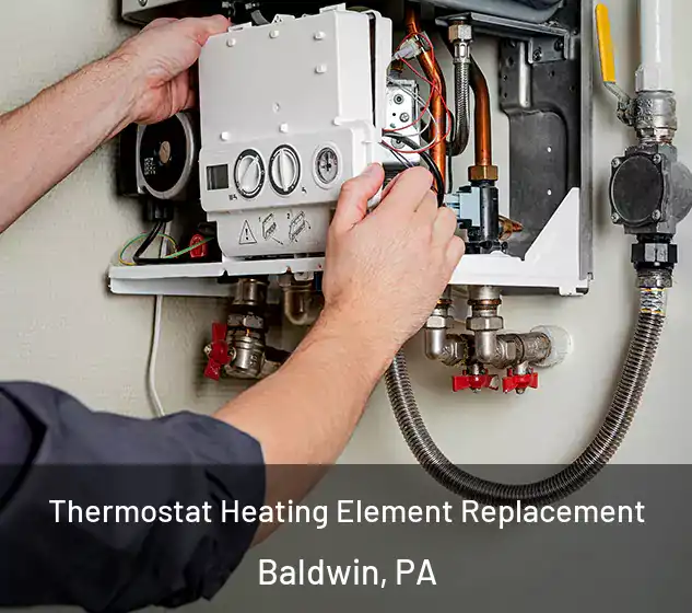  Thermostat Heating Element Replacement Baldwin, PA