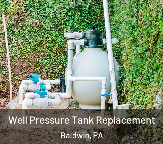  Well Pressure Tank Replacement Baldwin, PA