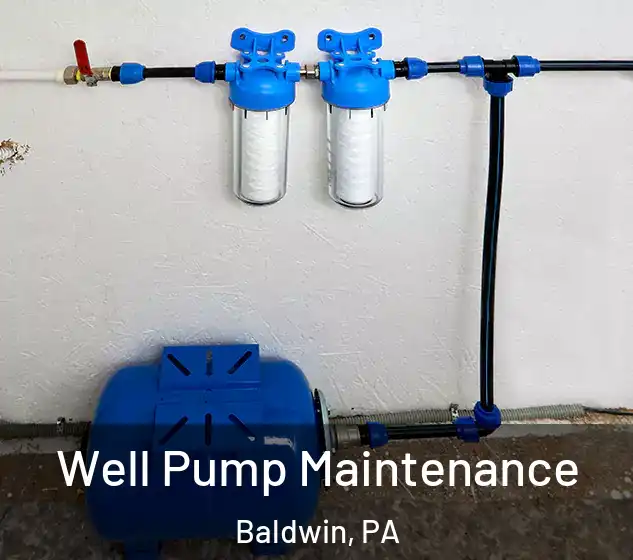  Well Pump Maintenance Baldwin, PA