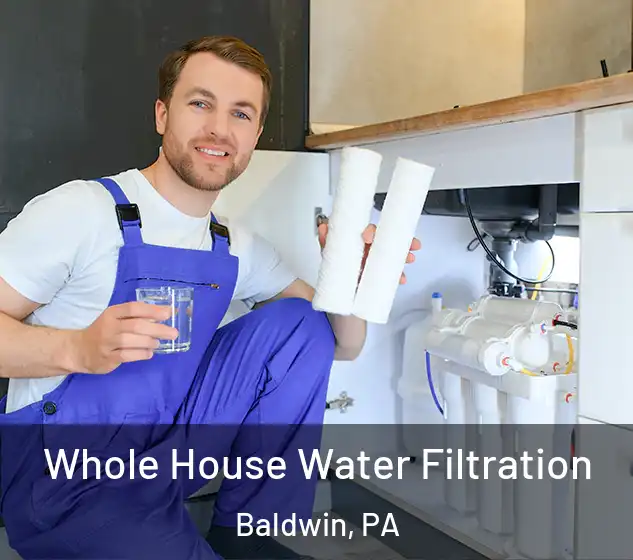  Whole House Water Filtration Baldwin, PA